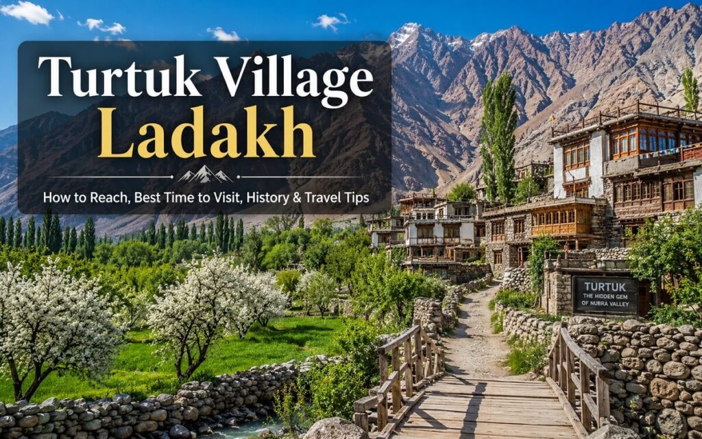 Turtuk-Village-Ladakh- How to Reach